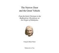 The Narrow Door And The Great Vehicle (ebook)