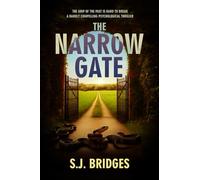 THE NARROW GATE: A darkly compelling psychological thriller