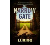 THE NARROW GATE: A darkly compelling psychological thriller