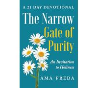 The Narrow Gate of Purity
