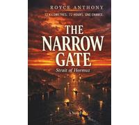 THE NARROW GATE: Strait of Hormuz