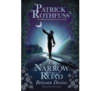 The Narrow Road Between Desires – A Kingkiller Chronicle Novella