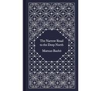 The Narrow Road To The Deep North: Matsuo Basho (Penguin Pocket Hardbacks)