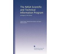 The NASA Scientific and Technical Information Program: prologue to the future