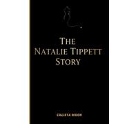 THE NATALIE TIPPETT STORY
