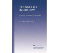 The nation as a business firm: an attempt to cut a path through jungle
