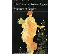 The National archaeological museum of Naples (Guide)