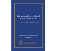 The National Bank of North America in New York: [semi-centennial], 26th February, 1901
