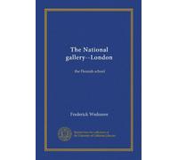 The National gallery--London: the Flemish school