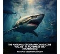 The National Geographic Magazine Vol. 08 - 11. November 1897 (Unabridged)