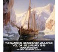 The National Geographic Magazine Vol. 09 - 01. January 1898 (Unabridged)
