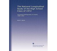 The National Longitudinal Study of the High School Class of 1972: Annotated bibliography of studies, 1980-1992