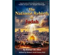 The National Rebirth of Judah: Judah's Sceptre and Joseph's Birthright