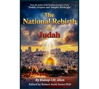 The National Rebirth of Judah: Judah's Sceptre and Joseph's Birthright