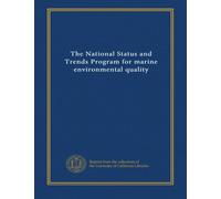 The National Status and Trends Program for marine environmental quality