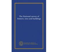 The National survey of historic sites and buildings (v.11)