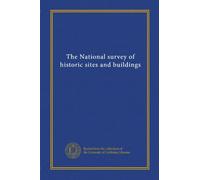 The National survey of historic sites and buildings (v. 13)