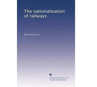The nationalization of railways