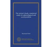 The nation's food; a statistical study of a physiological and social problem
