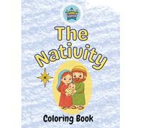 The Nativity Coloring Book: Easy Christmas Coloring Pages for Toddlers and Preschoolers (Special Occasions)