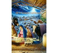 The Nativity story in ONE All 4 Gospels combined: The Good News of the Birth of Jesus Full family history of the Christmas Child Prophecies & I am statements