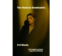 The Natural Dominatrix