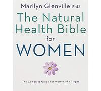 The Natural Health Bible for Women