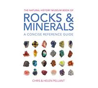 The Natural History Museum Book of Rocks & Minerals: A concise reference guide