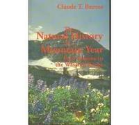 The Natural History of a Mountain Year: Four Seasons in the Wasatch Range by Barnes, Claude T. (1996) Paperback