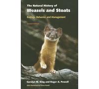 The Natural History of Weasels and Stoats: Ecology, Behavior, and Management by Carolyn M. King (2006-10-12)