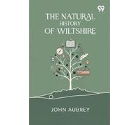 The Natural History Of Wiltshire