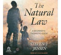 The Natural Law: A Beginner's Thomistic Guide