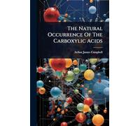 The Natural Occurrence Of The Carboxylic Acids