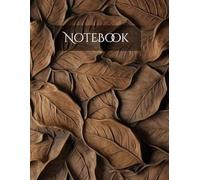 The Natural Resilience Notebook: Wood Carved Leaf Journal (8.5 x 11): 150-Page Wide-Ruled Lined Pages for Grounding, Self-Reflection, and Detailed Planning - Nature-Inspired Interior Motif.