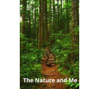 The Nature and Me: The Sguared Notebook,Great Inspirational and Motivational Notebook, Cool Notebook, Positive Affirmation