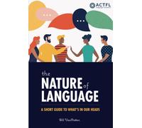 The Nature of Language: A Short Guide to What's in Our Heads