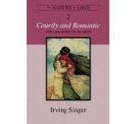 The Nature Of Love (vol. 2): Courtly And Romantic