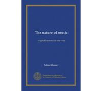 The nature of music: original harmony in one voice