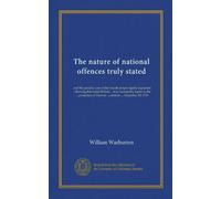 The nature of national offences truly stated: and the peculiar case of the Jewish people rightly explained : shewing that Great Britain ... may ... of Heaven : a sermon ... December 18, 1745