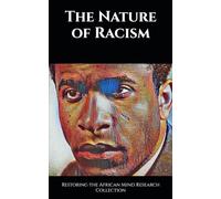 The Nature of Racism (The Frantz Fanon Collection)