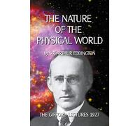 The Nature of the Physical World: The Gifford Lectures 1927: 23 (Toppbook Wissenschaftliche Bibliothek)