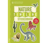 The Nature Timeline Stickerbook: From Bacteria to Humanity: The Story of Life on Earth in One Epic Timeline!: 1