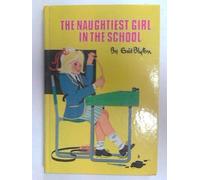 The Naughtiest Girl in the School (Rewards) by Enid Blyton (1973-04-01)
