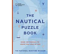 The Nautical Puzzle Book: Over 100 brilliantly brain-teasing puzzles, games and trivia - the perfect gift for ocean lovers
