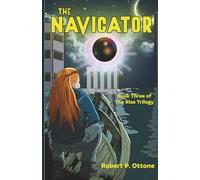 The Navigator: 3 (The Rise Trilogy)