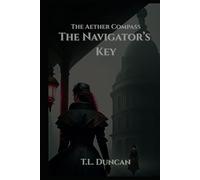 The Navigator's Key: The Aether Compass