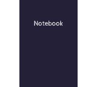The Navy Notebook: Lined Journal for Teens, Adults and Seniors, 120 Pages, 6x9 inches, His and Hers Gifts