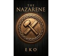 The Nazarene: Son of Man (The Nazarene Saga)
