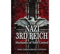 The Nazi 3rd Reich: Mechanics of Total Control (The Black Umbrella)