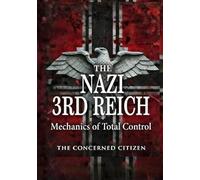 The Nazi 3rd Reich: Mechanics of Total Control (The Black Umbrella)
